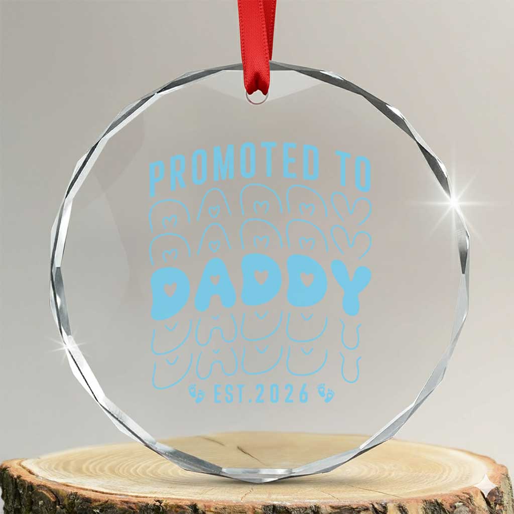 Promoted To Daddy 2026 New Boy Dad Crystal Glass Ornament First Time Fathers Day Gift