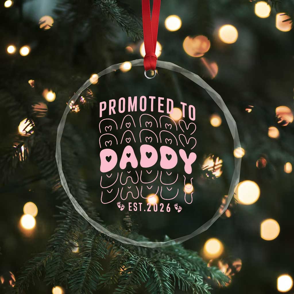 Promoted To Daddy 2026 New Girl Dad Crystal Glass Ornament First Time Fathers Day Gift