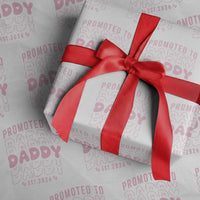 Promoted To Daddy 2026 New Girl Dad Wrapping Paper Roll First Time Fathers Day Gift