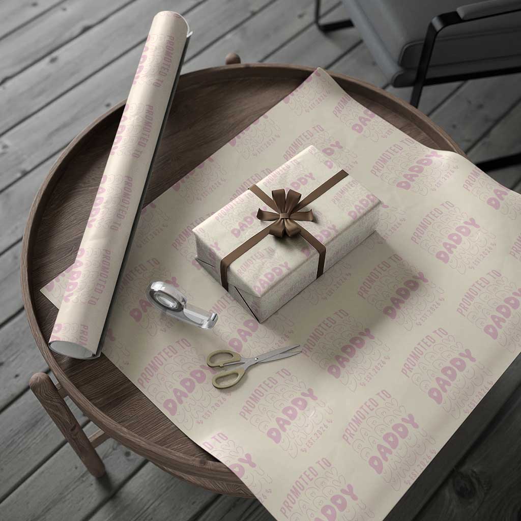 Promoted To Daddy 2026 New Girl Dad Wrapping Paper Roll First Time Fathers Day Gift