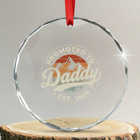 Promoted To Daddy Est 2026 Crystal Glass Ornament Soon to Be Dad Retro Baby Announcement