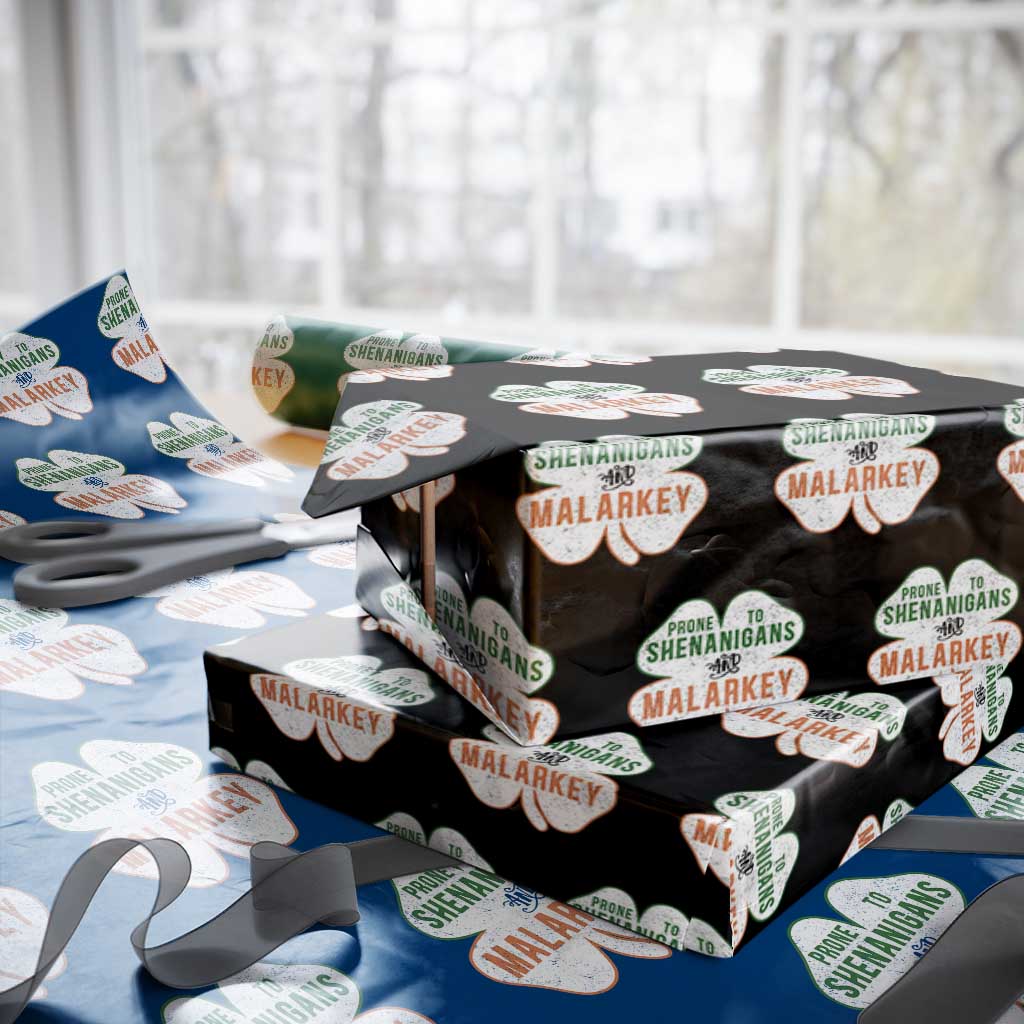 Prone to Shenanigans and Malarkey Wrapping Paper Roll Funny St Patricks Day Shamrock