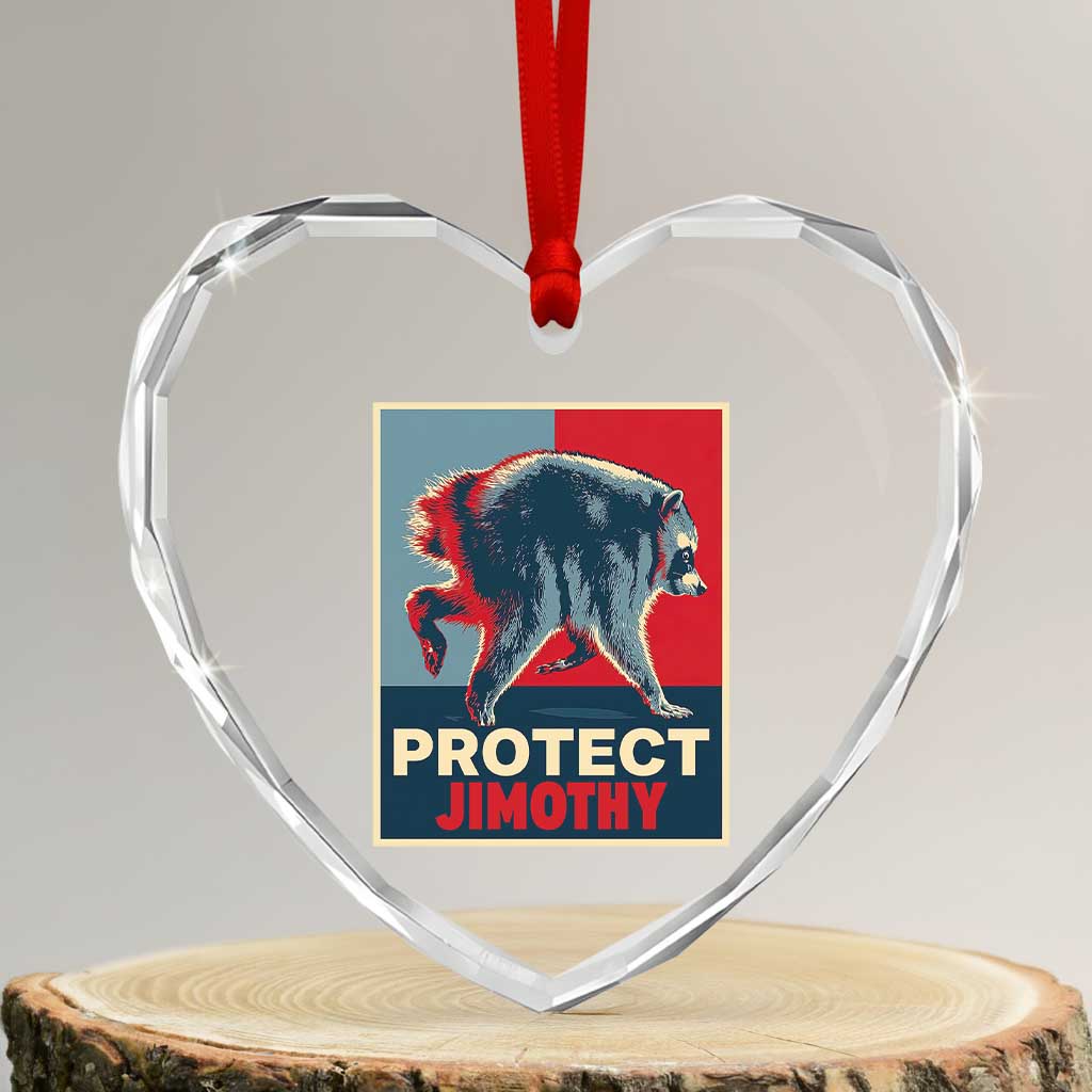 Protect Jimothy Seattle Raccoon Supporter Heart Crystal Glass Ornament Hope Style Poster Parody Graphic