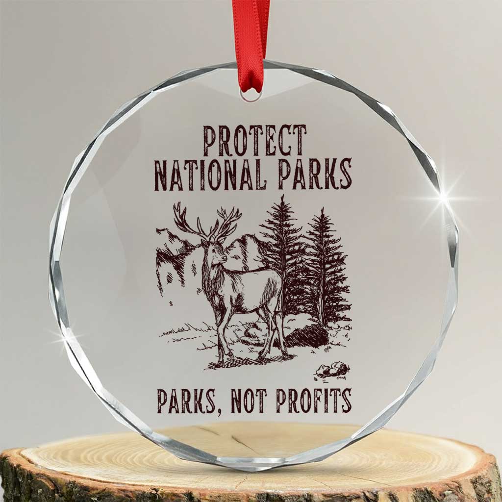 Protect National Parks Crystal Glass Ornament Support Parks Not Profits Deer - Wonder Print Shop