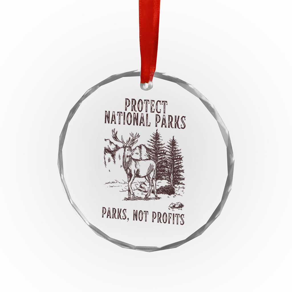 Protect National Parks Crystal Glass Ornament Support Parks Not Profits Deer - Wonder Print Shop