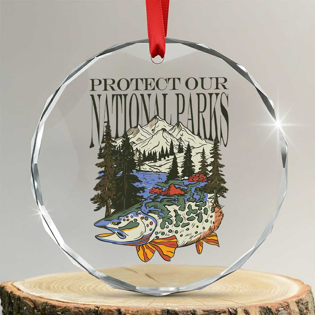 Protect Our National Parks Crystal Glass Ornament Wildlife Fishing Outdoor Adventure Retro - Wonder Print Shop
