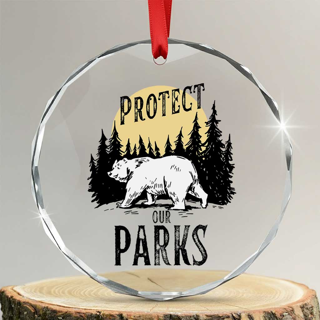Protect Our Parks Crystal Glass Ornament Retro Bear Forest Nature Graphic - Wonder Print Shop