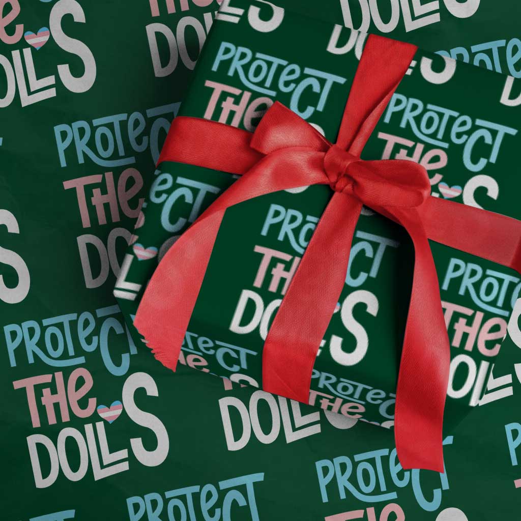 Protect The Dolls Wrapping Paper Roll Transgender Trans Pride Social Justice - Wonder Print Shop