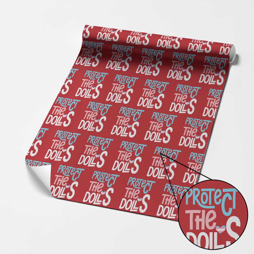 Protect The Dolls Wrapping Paper Roll Transgender Trans Pride Social Justice - Wonder Print Shop