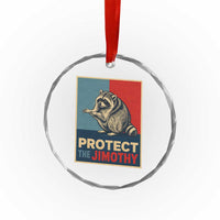 Protect The Jimothy Crystal Glass Ornament Funny Retro Trash Panda Animal Lover Meme