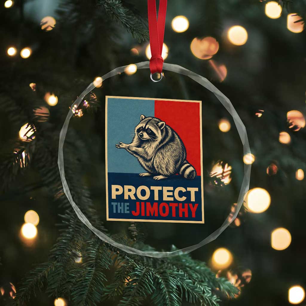 Protect The Jimothy Crystal Glass Ornament Funny Retro Trash Panda Animal Lover Meme