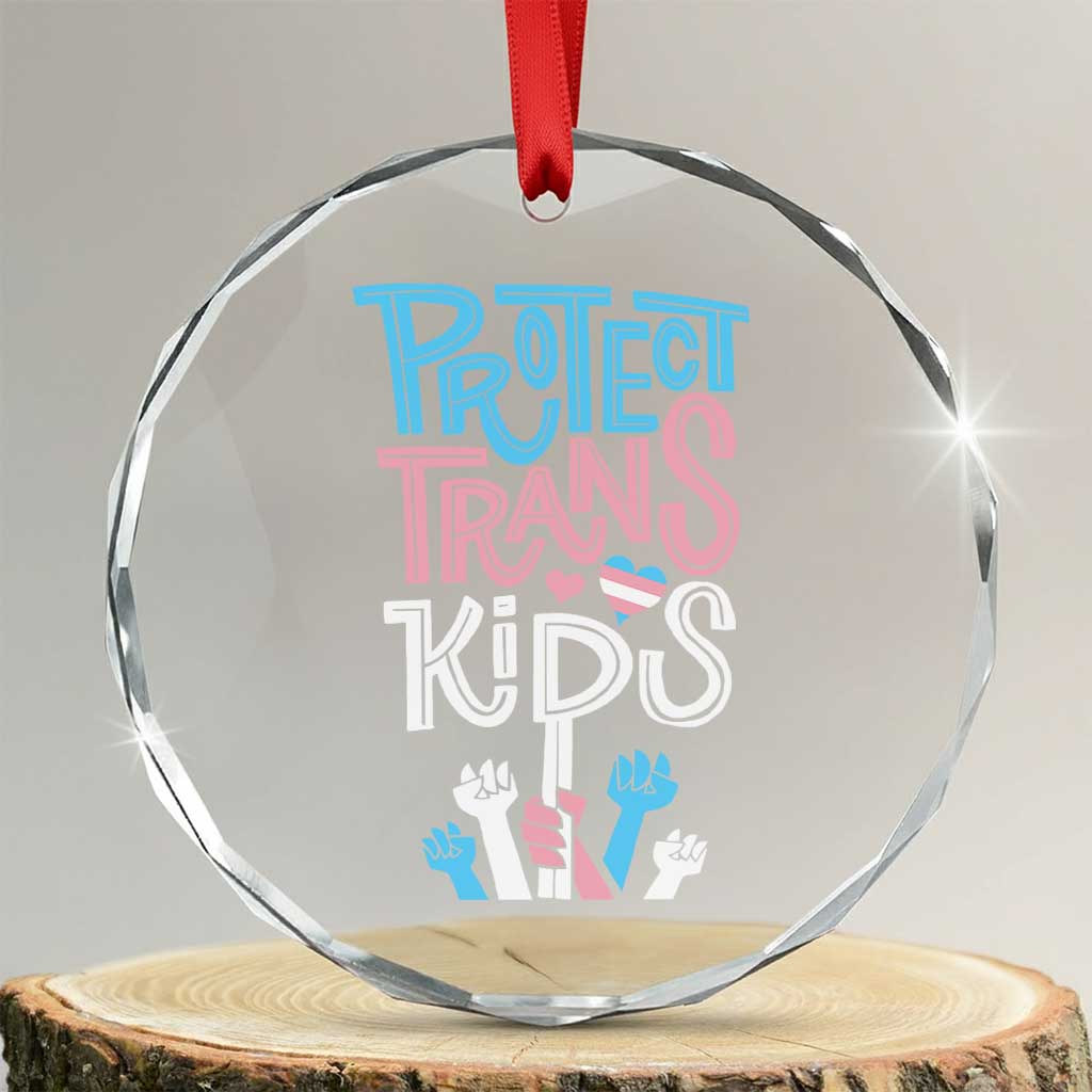Protect Trans Kids Crystal Glass Ornament Transgender Pride Social Justice - Wonder Print Shop
