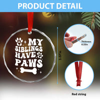 Protected By Dog Crystal Glass Ornament My Siblings Have Paws Funny Baby Shower Gift TS10