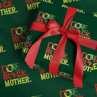 Proud African American Mom Gift Wrapping Paper Roll Dope Black Mother