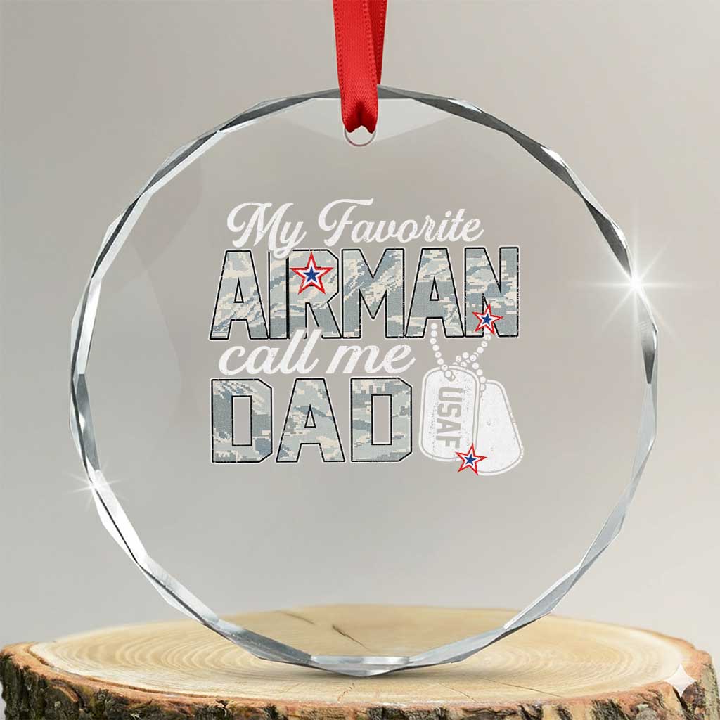 Proud Air Force Family Crystal Glass Ornament My Favorite Airman Calls Me Dad - Wonder Print Shop
