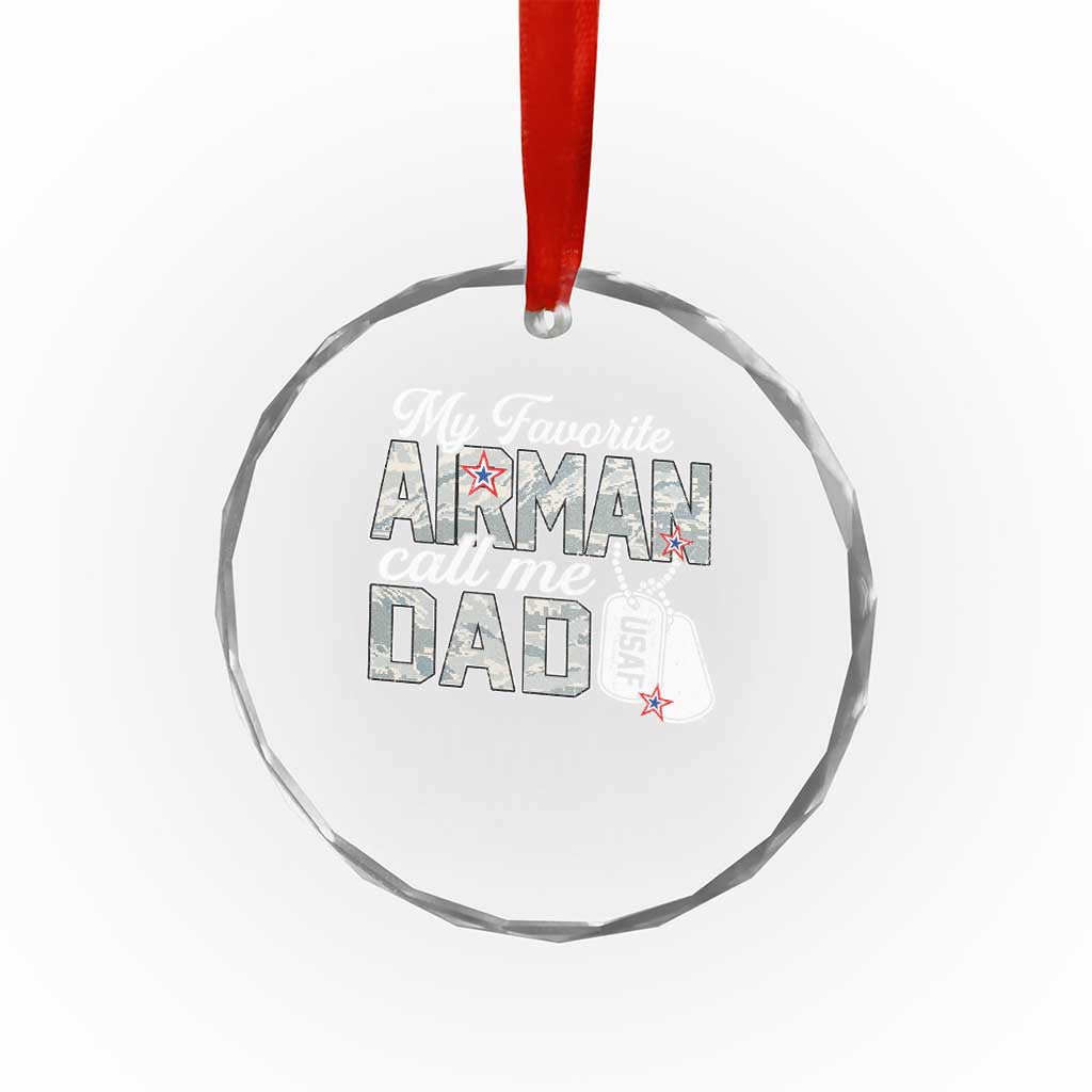 Proud Air Force Family Crystal Glass Ornament My Favorite Airman Calls Me Dad - Wonder Print Shop