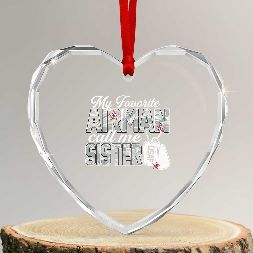 Proud Air Force Family Heart Crystal Glass Ornament My Favorite Airman Calls Me Sister - Wonder Print Shop