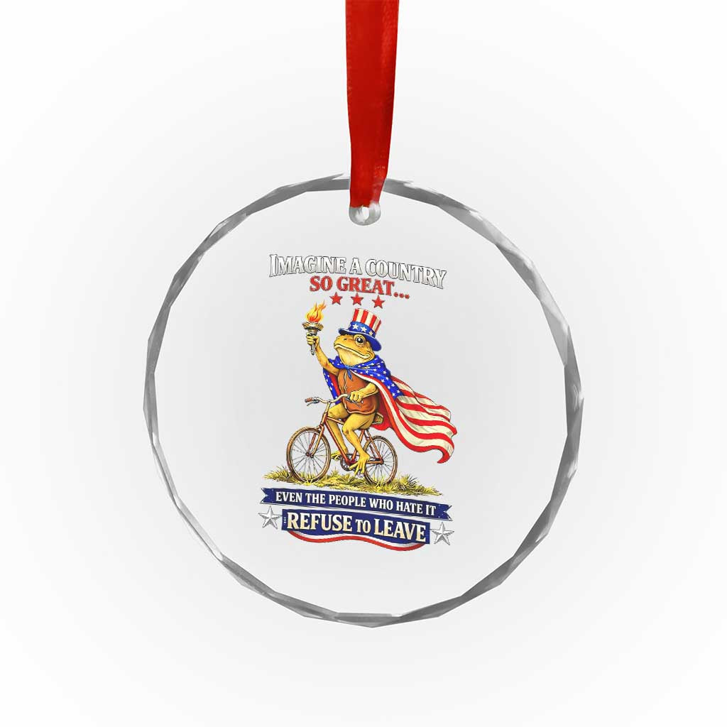 Proud American Humor Patriotic Frog On Bicycle Graphic Crystal Glass Ornament Imagine A Country So Great Pride