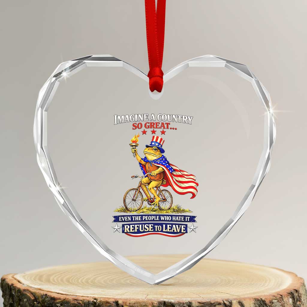 Proud American Humor Patriotic Frog On Bicycle Graphic Heart Crystal Glass Ornament Imagine A Country So Great Pride