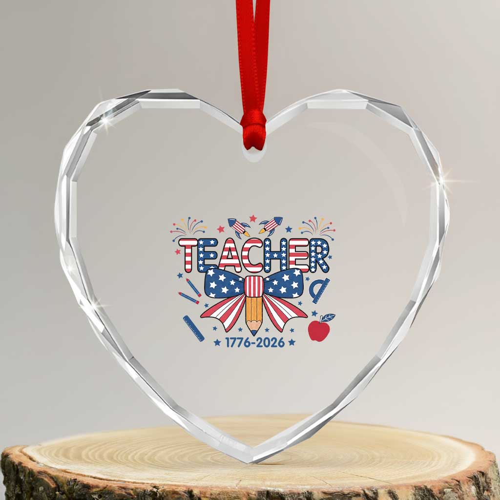 Proud American Teacher 250 Years Heart Crystal Glass Ornament Patriotic Educator Gift