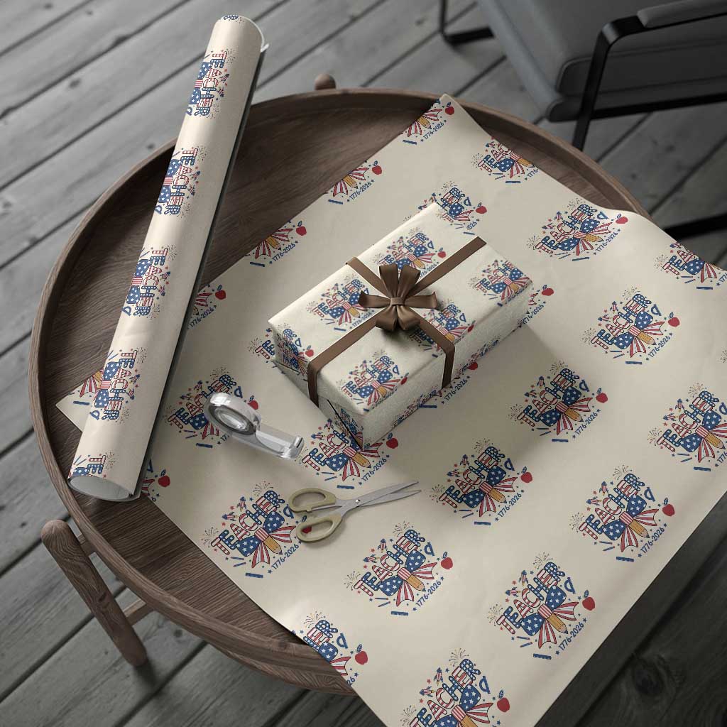 Proud American Teacher 250 Years Wrapping Paper Roll Patriotic Educator Gift