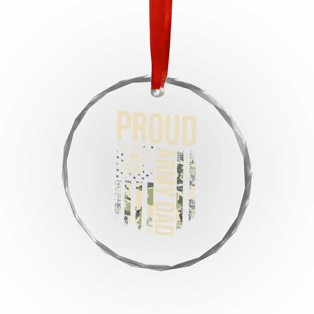 Proud Army Dad Camo American Flag Veteran Gift Crystal Glass Ornament