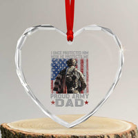 Proud Army Dad Heart Crystal Glass Ornament I Once Protected Him Now He Protects Me - Wonder Print Shop