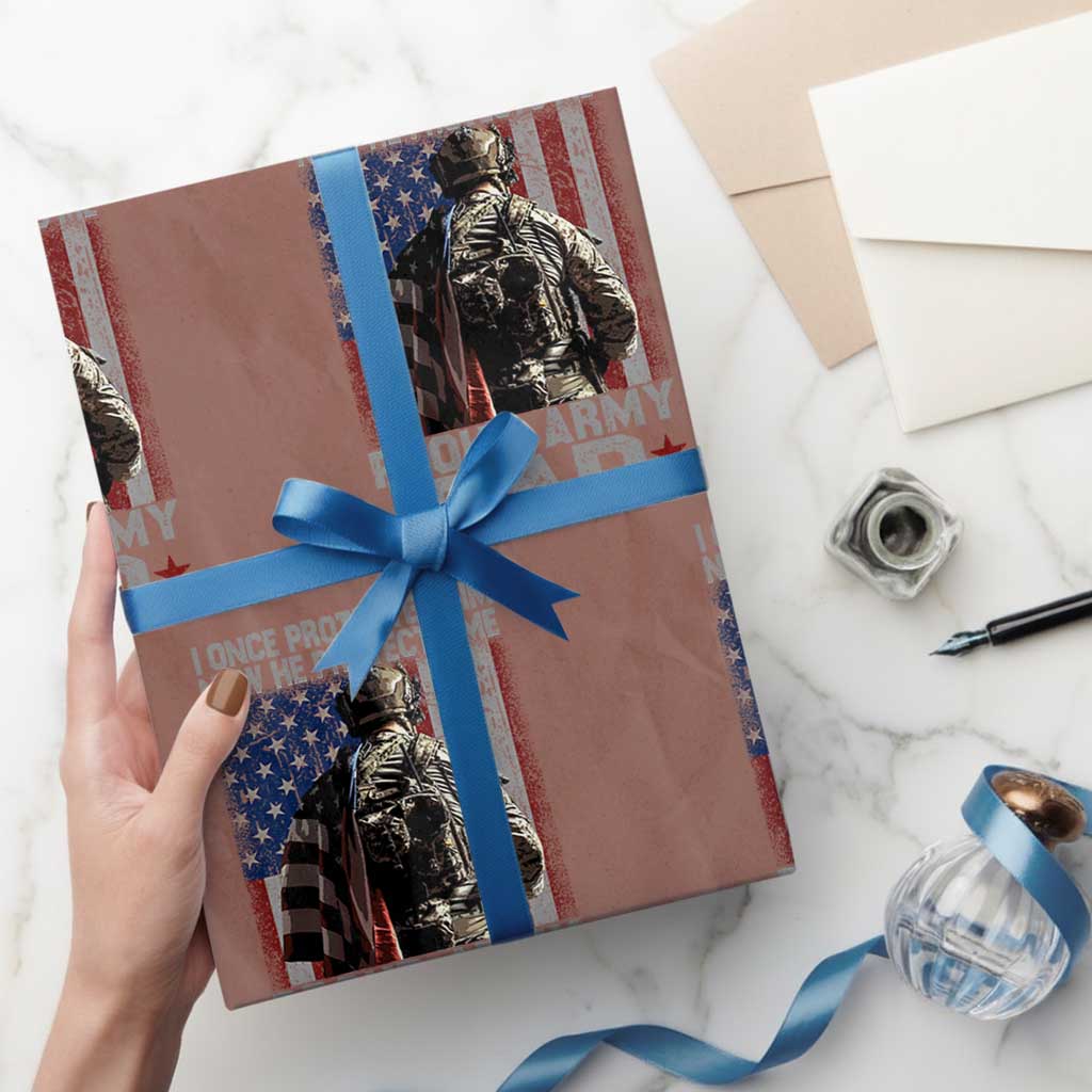 Proud Army Dad Wrapping Paper Roll I Once Protected Him Now He Protects Me - Wonder Print Shop