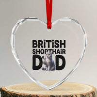 Proud British Shorthair Dad Heart Crystal Glass Ornament Cute Cat Fathers Day Gift