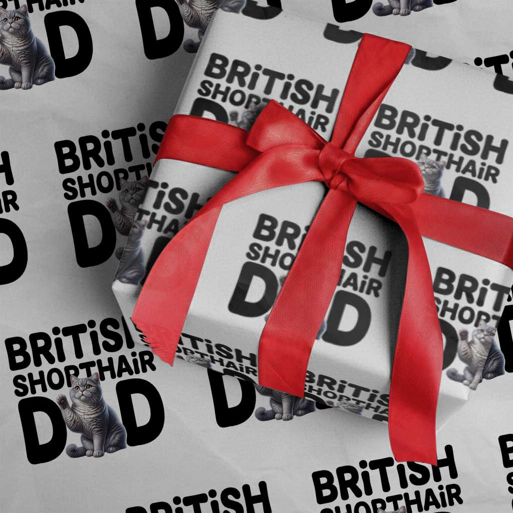 Proud British Shorthair Dad Wrapping Paper Roll Cute Cat Fathers Day Gift