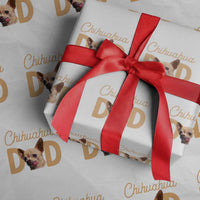 Proud Chihuahua Dad Wrapping Paper Roll Ankle Biter Dog Lover