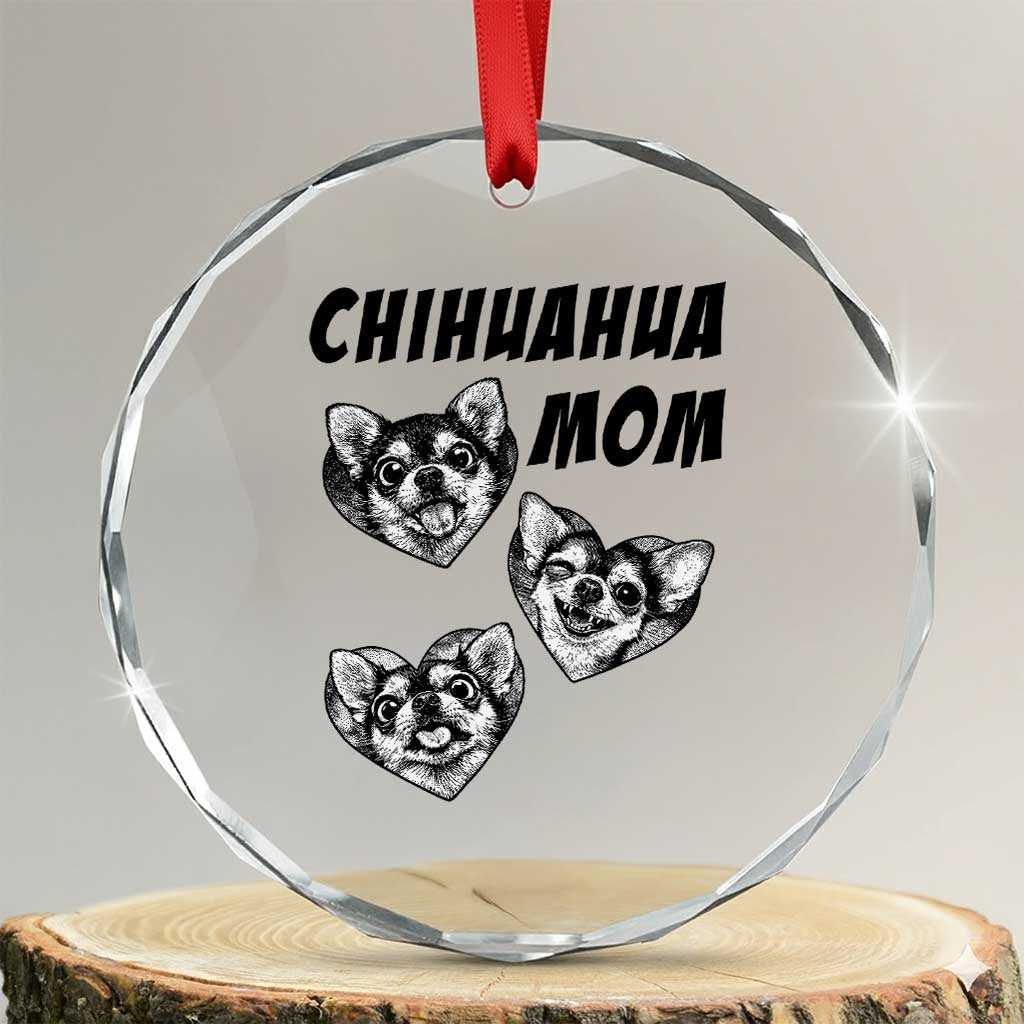 Proud Chihuahua Mom Crystal Glass Ornament Ankle Biter Dog Lover