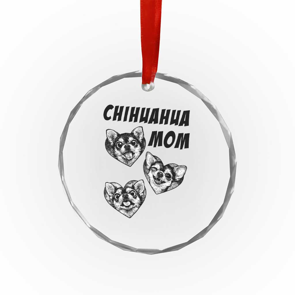 Proud Chihuahua Mom Crystal Glass Ornament Ankle Biter Dog Lover