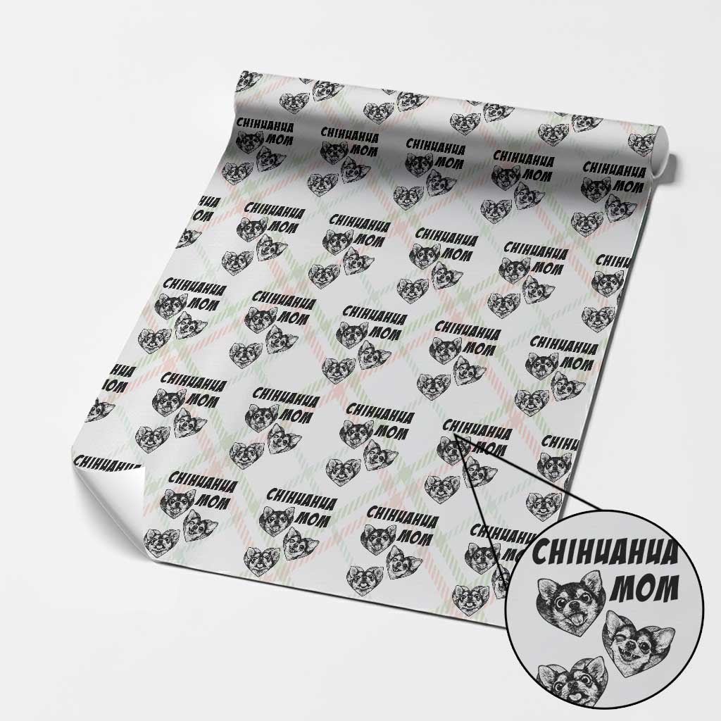 Proud Chihuahua Mom Wrapping Paper Roll Ankle Biter Dog Lover