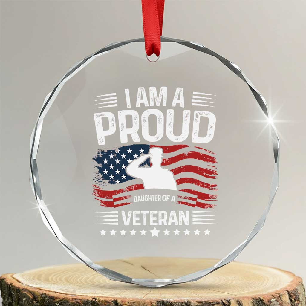 Proud Daughter Veteran Nothing Scares Crystal Glass Ornament Military Family Pride American Flag