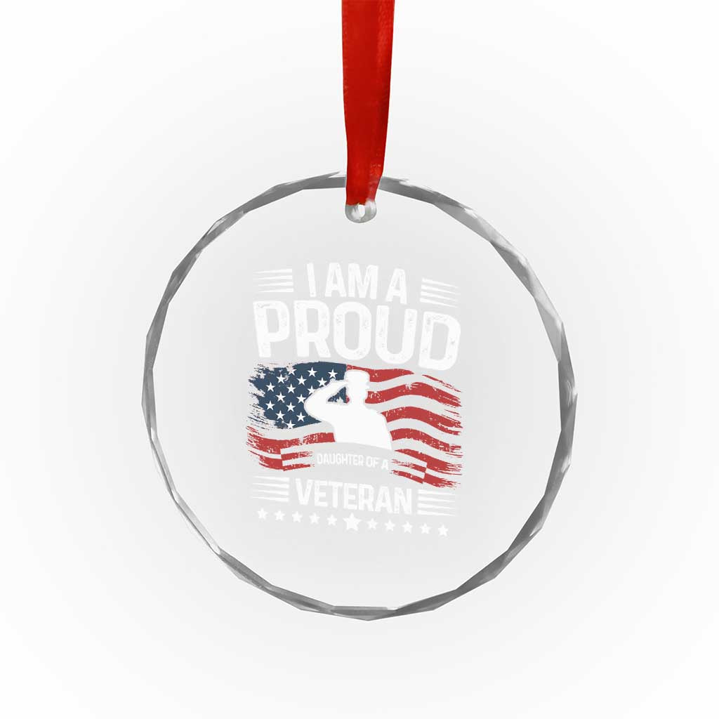 Proud Daughter Veteran Nothing Scares Crystal Glass Ornament Military Family Pride American Flag