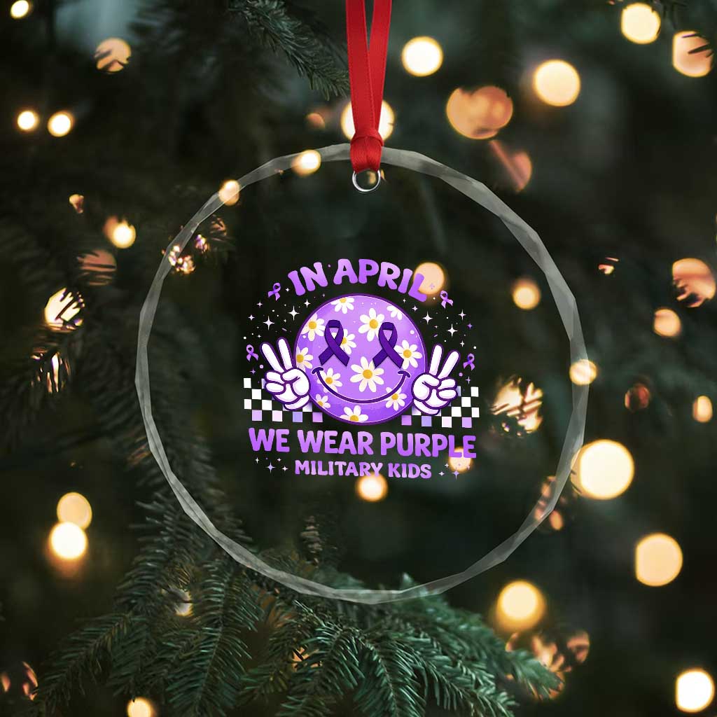 Proud Military Kids Crystal Glass Ornament Groovy Smile Face In April We Wear Purple Military Child Month