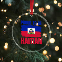 Proud To Be Haitian Crystal Glass Ornament Haiti Flag Heritage Pride