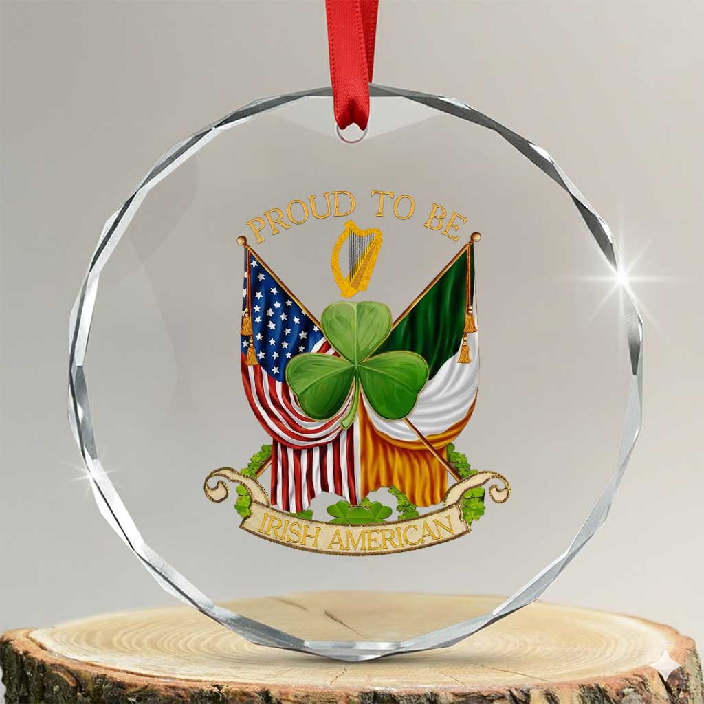 Proud To Be Irish American Crystal Glass Ornament Vintage Ireland USA Flag Shamrock Harp - Wonder Print Shop