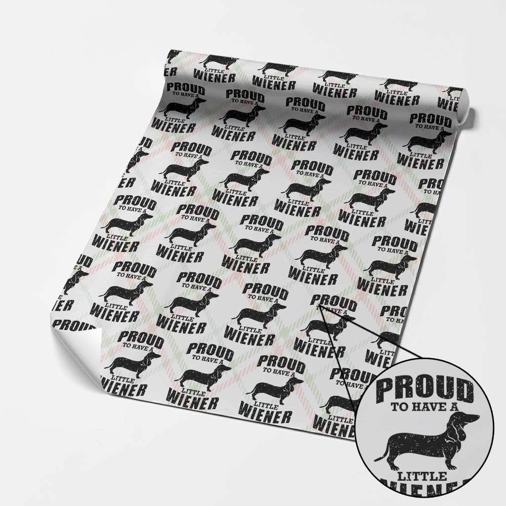 Proud to Have A Little Wiener Wrapping Paper Roll Funny Offensive Dachshund Retro 90s - Wonder Print Shop