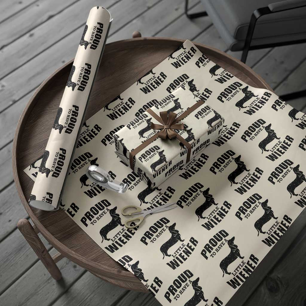 Proud to Have A Little Wiener Wrapping Paper Roll Funny Offensive Dachshund Retro 90s - Wonder Print Shop