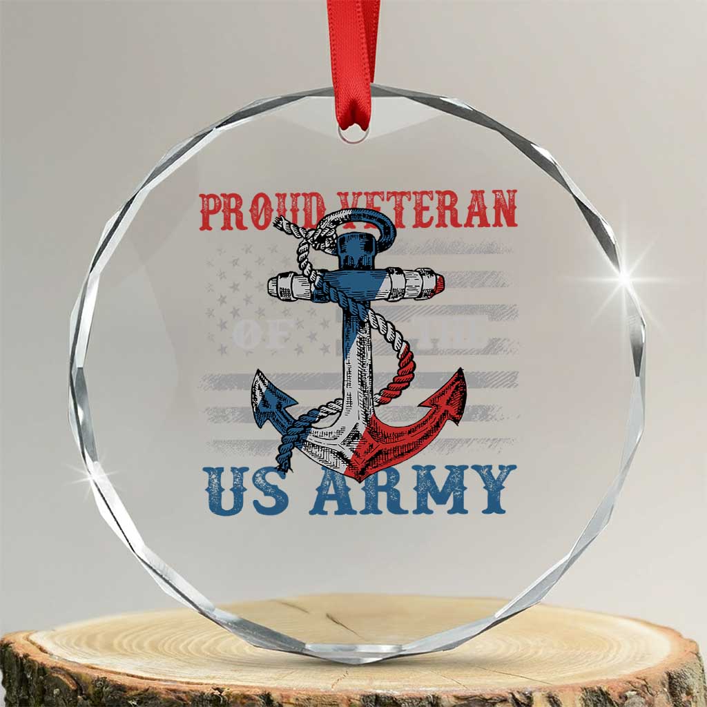 Proud Veteran Of The US Army Crystal Glass Ornament Vintage American Flag Anchor - Wonder Print Shop
