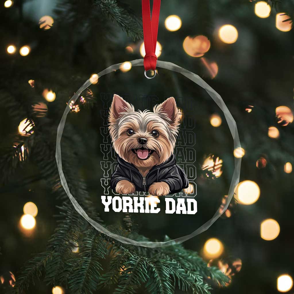 Proud Yorkshire Terrier Dad Crystal Glass Ornament Fathers Day Dog Lover Gift