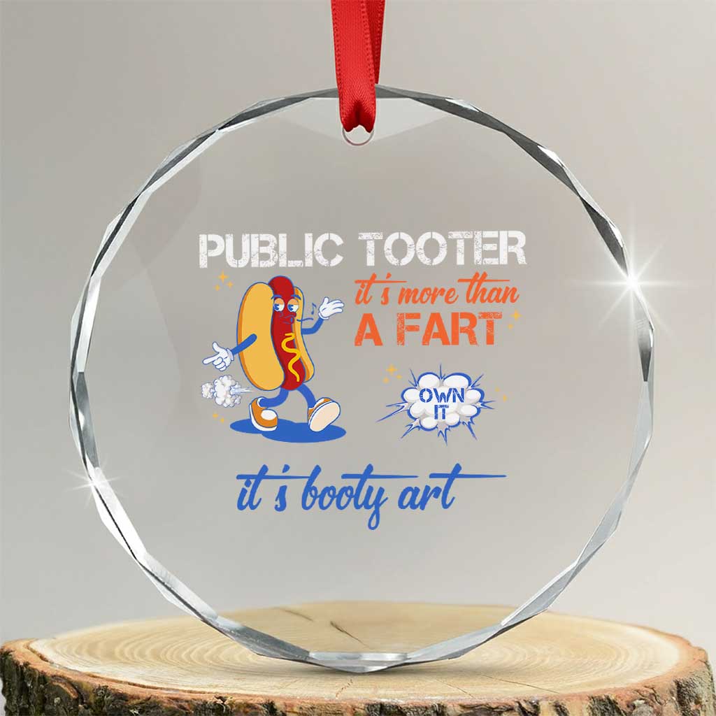 Public Tooter Crystal Glass Ornament Its More Than A Fart Funny Inappropriate Embarrassing - Wonder Print Shop