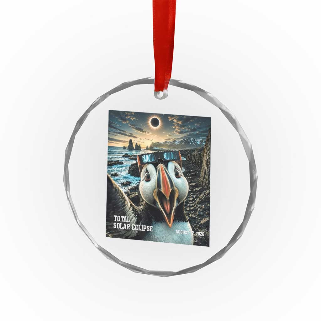 Puffin Selfie August 12 2026 Total Solar Eclipse Crystal Glass Ornament Funny Totality Photographic Astronomy Souvenir
