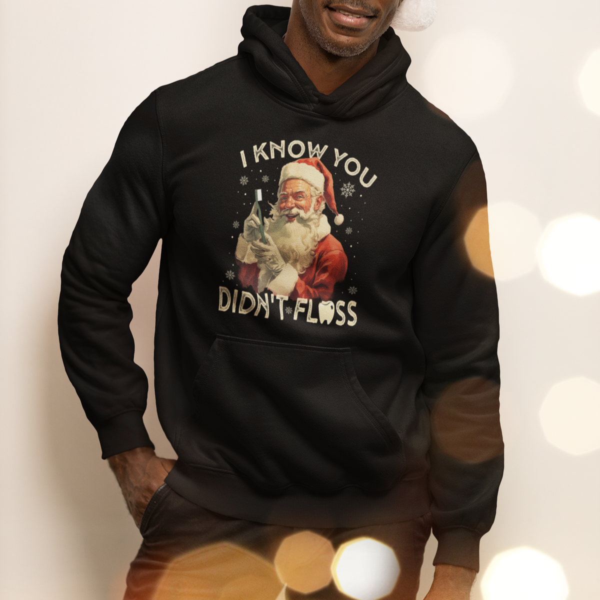 Christmas Hoodie Dentist Santa I Know You Didn't Floss Dental - Wonder Print Shop