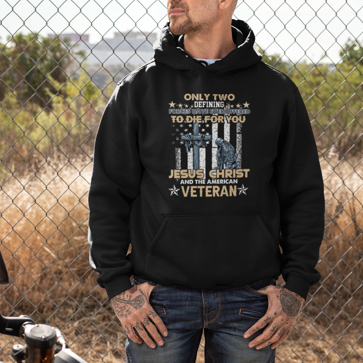 American Veteran Hoodie Only Two Defining Forces Die For You Jesus Christ And American Veteran - Wonder Print Shop