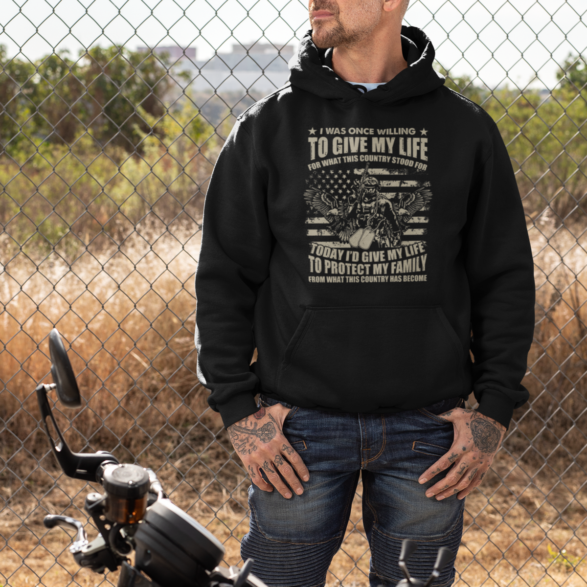 American Patriotic Hoodie Today Id Give My Life To Protect My Family From What This Country Has Become - Wonder Print Shop