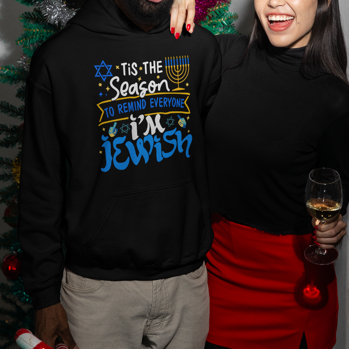 Tis The Season To Remind Everyone Im Jewish Funny Hanukkah Hoodie - Wonder Print Shop