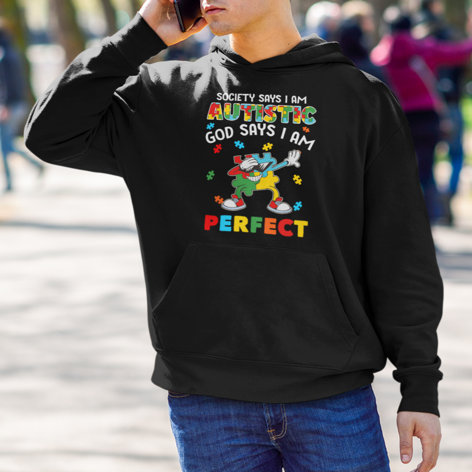 Autism Awareness Hoodie Society Says I'm Autistic God Says I'm Perfect Puzzle Dabbing - Wonder Print Shop